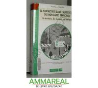 La Pluriactivité Dans L'agriculture Des Montagnes Françaises. Un Territoire, Des Hommes, Une Pratique