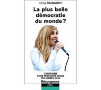 La plus belle démocratie du monde ? L'histoire d'une résistante suisse des années 2020 Chloé Frammery (Auteur)
