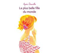 La plus belle fille du monde
