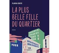 La Plus Belle Fille Du Quartier