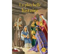 La plus belle histoire (Chemins de lumière n° 20)