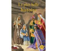 La plus belle histoire (Chemins de lumière n° 20) - Gaston Courtois - Clovis - broché - Document jeunesse