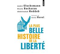 La Plus Belle Histoire de la liberté