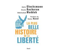La Plus Belle Histoire de la liberté