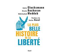La Plus Belle Histoire de la liberté