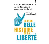 La Plus Belle Histoire de la liberté - Nicole Bacharan - Points - Poche - Essai