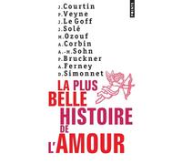 La Plus Belle Histoire de l'amour - Dominique Simonnet - Points - Poche - Essai