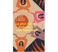 Sylviane Agacinski – La Plus Belle Histoire des femmes – Essai – Poche