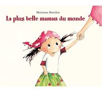 La plus belle maman du monde