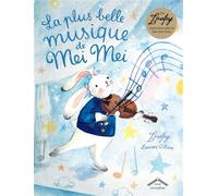 La plus belle musique de Mei Mei - Laufey - Circonflexe - relié - Album jeunesse