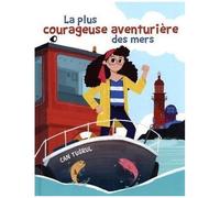 La Plus Courageuse Aventurière Des Mers
