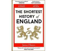 La plus courte histoire de l'Angleterre