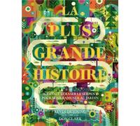 La plus grande histoire Il devait écraser le serpent pour nous ramener au jardin - Don Clark - Blf Europe - broché - Document jeunesse dès 6 ans