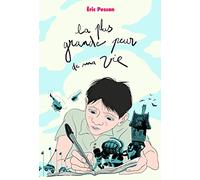 LA PLUS GRANDE PEUR DE MA VIE GRAND FORMAT