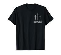 La Plus Grande Preuve d'amour Croix chrétienne culte Foi culte T-Shirt