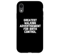 La Plus Grande publicité de Marche pour Le contrôle des naissances - Dicton Amusant Coque pour iPhone XR