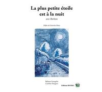 La plus petite étoile est à la nuit
