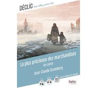 La plus précieuse des marchandises - Jean-Claude Grumberg - Belin Éducation - broché - Scolaire / Universitaire