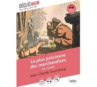 La Plus Précieuse Des Marchandises