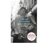 La Plus résistante de toutes - Nicole Bacharan - Points - Poche - Roman