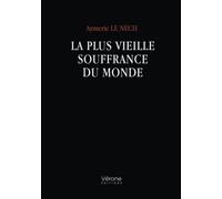 La plus vieille souffrance du monde