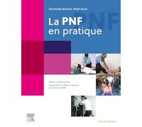 La PNF en pratique