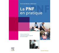 La PNF en pratique - Dominiek Beckers - Elsevier Masson - broché - Scolaire / Universitaire