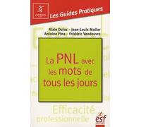 La PNL avec les mots de tous les jours