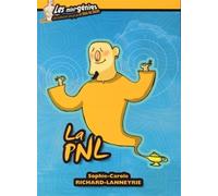 La PNL - Sophie Richard-Lanneyrie - Genie Des Glaciers - broché - Etude