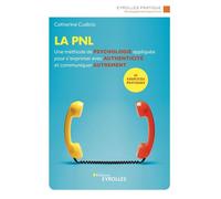 Catherine Cudicio – La PNL: Méthode de psychologie appliquée – Broché