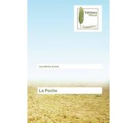 La Poche - Jean-Michel Zurletti - Muse Editions - broché - Roman