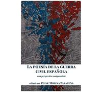 La Poesía De La Guerra Civil Española