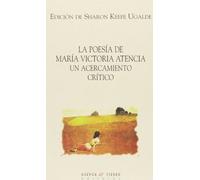 La poesía de María Victoria Atencia: Un acercamiento crítico