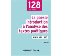 La poésie - 2e éd.: Introduction à l'analyse des textes poétiques