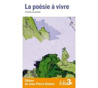 La poésie à vivre: Paroles de poètes