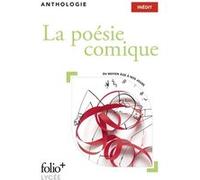 La poésie comique: Du Moyen Âge à nos jours
