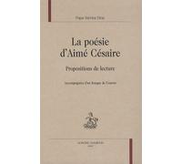 La Poésie D'aimé Césaire - Propositions De Lecture