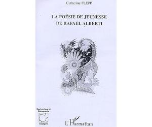 La poésie de jeunesse de Raphaël Alberti