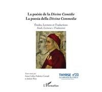 La poésie de la Divine Comédie La poesia della Divina Commedia Études, Lectures et Traductions Studi, Lecturae e Traduzioni - Federico Corradi - L'harmattan - broché - Etude