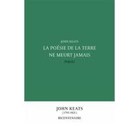 La poésie de la terre ne meurt jamais - John Keats - Poesis - broché - Poésie