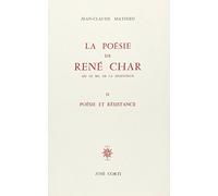 La poésie de René Char Jean-Claude Mathieu (Auteur)