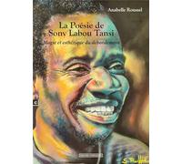 La poésie de Sony Labou Tansi: Magie et esthétique du débordement