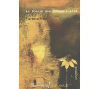 La Poésie Des Femmes Kurdes - Une Anthologie
