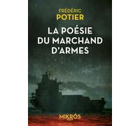 La poésie du marchand d'armes - Frédéric Potier - L'aube Eds De - Poche - Roman