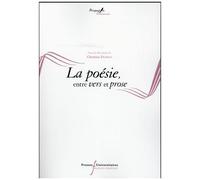 La Poésie, Entre Vers Et Prose