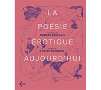 La Poésie érotique aujourd'hui - Louise Bourgoin - Seghers - broché - Anthologie