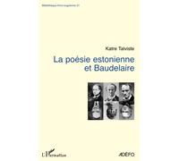 La poésie estonienne et Baudelaire