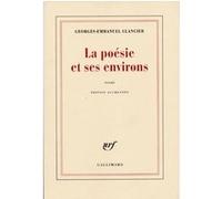 La poésie et ses environs Georges-Emmanuel Clancier (Auteur)