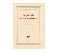 La poésie et ses environs - Georges-Emmanuel Clancier - Gallimard - broché - Poésie