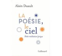 La Poésie, Le Ciel - Petite Méditation Lyrique